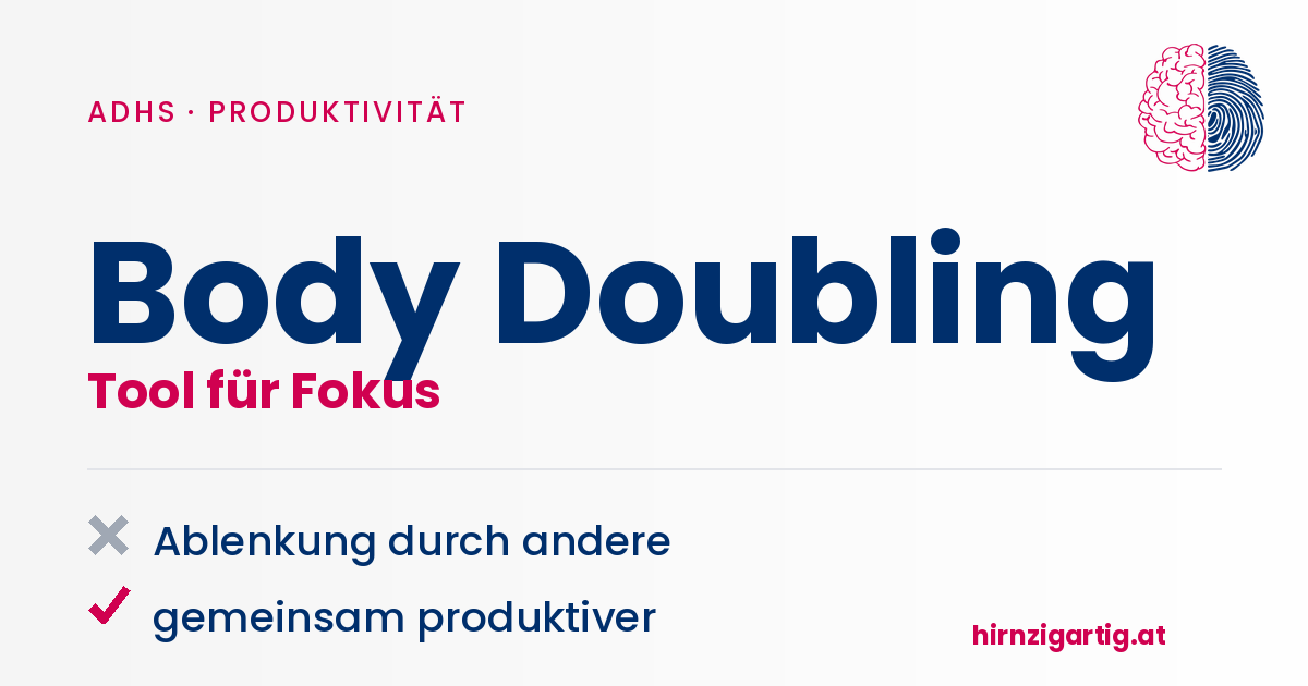 Body Doubling Tool zur Steigerung der Produktivität bei ADHS.
