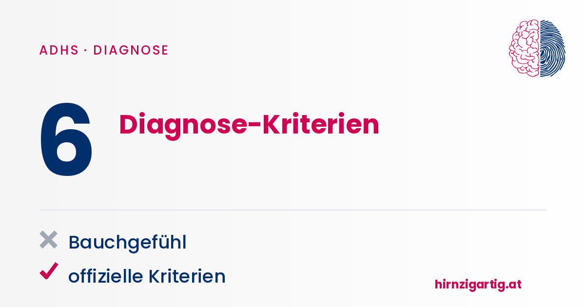Diagnose-Kriterien für ADHS, inklusive offizielle Kriterien.