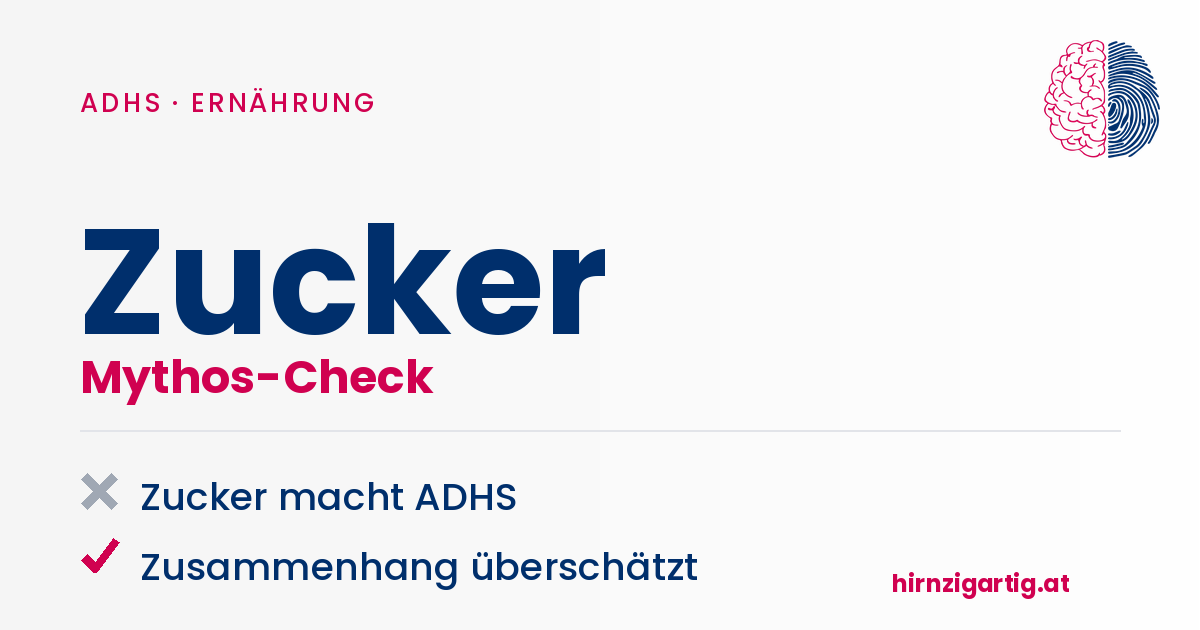 Zucker Mythos-Check bei ADHS, Ernährung und Gehirn.