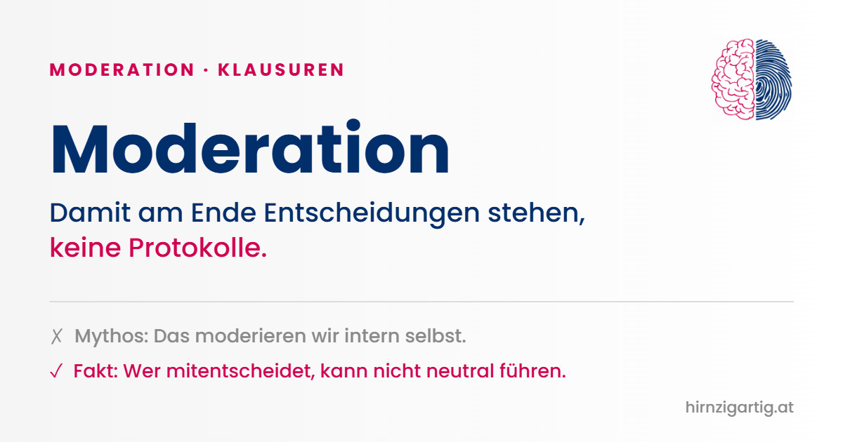 Grafik zur Klausurmoderation mit der Aussage, dass am Ende eines Klausurtags Entscheidungen stehen sollen statt Protokolle.